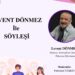 Sayın Levent DÖNMEZ İle gerçekleştireceğimiz sohbetimize davetlisiniz.